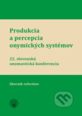Kniha: Produkcia a percepcia onymických systémov (VEDA). VEDA, 2025