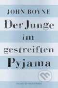 Kniha: Der Junge im gestreiften Pyjama (FISCHER Sauerländer). FISCHER Sauerländer, 2023