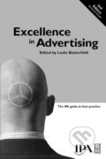 Kniha: Excellence in Advertising (Leslie Butterfield). Routledge, 1999