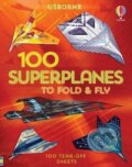 Kniha: 100 Superplanes to Fold and Fly (Abigail Wheatley). Usborne, 2020