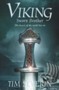 Kniha: Viking: Sworn Brother (Tim Severin). Pan Macmillan, 2005