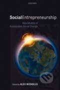 Kniha: Social Entrepreneurship (Alex Nicholls). OUP Oxford, 2008