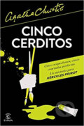 Kniha: Cinco cerditos (Agatha Christie). Espasa, 2018