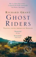 Kniha: Ghost Riders (Richard Grant). Abacus, 2003