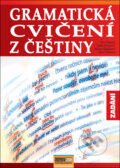 Kniha: Gramatická cvičení z češtiny (Eva Tinková, Helena Hladíková, Jana Vlášková a Lenka Kučerová)