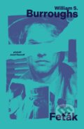 Kniha: Feťák (William S. Burroughs)