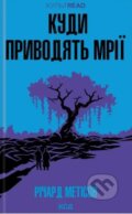 Kniha: Kudy pry­vo­dyatʹ mriyi (Richard Matheson). VSL, 2025