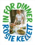 Kniha: In for Dinner (Rosie Kellett). Square Peg, 2025