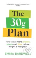Kniha: The 30g Plan (Emma Bardwell). Ebury Publishing, 2025