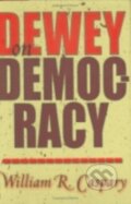 Kniha: Dewey on Democracy (William R. Caspary). , 2000