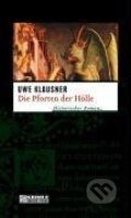 Kniha: Klausner, U: Pforten der Hölle (Uwe Klausner). Gmeiner Verlag, 2007
