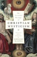 Kniha: Essential Writings of Christia (Bernard McGinn). Random House, 2006