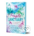 Kniha: Fragile Sanctuary (Deluxe Edition) (Catherine Cowles). Sourcebooks, 2024