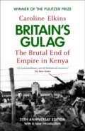 Kniha: Britains Gulag (Caroline Elkins). Vintage, 2025