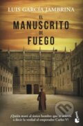 Kniha: El manuscrito de fuego (Garcia Luis Jambrina). Booket, 2019