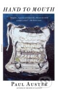 Kniha: Hand to Mouth (Paul Auster). , 2003