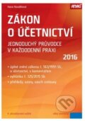 Kniha: Zákon o účetnictví 2016 (Hana Kovalíková). ANAG, 2016