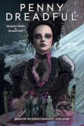 Kniha: Penny Dreadful (Andrew Hindraker Krysty a Wilson-Cairns). Titan Books, 2017