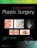 Kniha: Grabb and Smith's Plastic Surgery (Kevin C. Chung). , 2019
