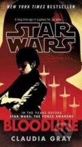 Kniha: Star Wars - Bloodline (Claudia Grayová). Del Rey, 2017