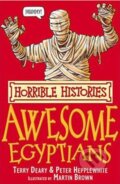Kniha: The Awesome Egyptians (Terry Deary). Scholastic, 2007