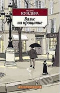 Kniha: Vals na proschanie (Milan Kundera). , 2012