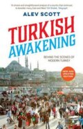 Kniha: Turkish Awakening (Alev Scott). Faber and Faber, 2015