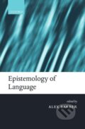 Kniha: Epistemology of Language (Alex Barber). OUP Oxford, 2003