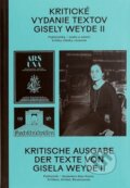 Kniha: Kritické vydanie textov Gisely Weyde II (Gisela Weyde)