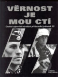 Kniha: Věrnost je mou ctí (Gordon Williamson). Svojtka&Co., 1999