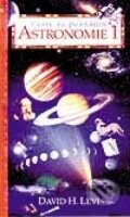 Kniha: Astronomie I. (Autorský kolektív). Svojtka&Co.