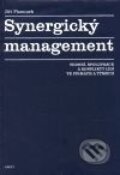 Synergický management - Jiří Plamínek, Argo, 2000