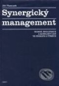 Kniha: Synergický management (Jiří Plamínek). Argo, 2000