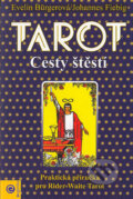 Kniha: Tarot - cesty štěstí (Evelin Burger). Eugenika, 1998