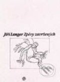 Zpěvy zavržených - Jiří Langer, Vyšehrad, 2000