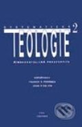 Systematická teologie 2 - F. S. Fiorenza, J. P. Galvin, Vyšehrad