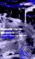 Ultramarín - Raymond Carver, 2000