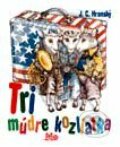 Tri múdre kozliatka - Jozef Cíger Hronský, Slovenské pedagogické nakladateľstvo - Mladé letá, 2000