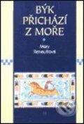 Kniha: Býk přichází z moře (Alexandra Ripley). Argo, 1994