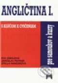 Angličtina pre samoukov a kurzy I. - Eva Zábojová, Jaroslav Peprník, Stella Nangonová, 2000