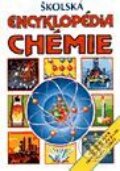 Kniha: Školská encyklopédia chémie (Autorský kolektív). Príroda, 1999