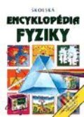 Kniha: Školská encyklopédia fyziky (Autorský kolektív). Príroda, 1999