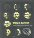Zápisky o životě, smrti a útěku na Měsíc - William Saroyan, Argo, 2001