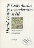 Cesty ducha v moderním světě - David Fontana, Portál, 1999