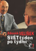 Kniha: Svět týden po týdnu (Zdeněk Velíšek). Česká televize, 2006