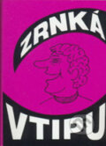 Kniha: Zrnká vtipu (Pezolt PVD). Pezolt PVD, 2006