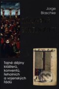 Kniha: Záhadný středověk (Jorge Blaschke). Mladá fronta, 2006