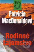 Rodinné tajomstvo - Patricia MacDonald, Slovenský spisovateľ, 2006