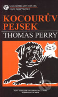 Kniha: Kocourův pejsek (Thomas Perry). Doplněk, 1995