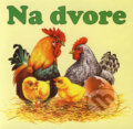 Kniha: Na dvore (Wydawnictwo PRINT). Wydawnictwo PRINT, 2006